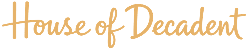 House of Decadent